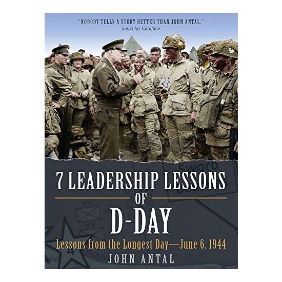 7 Leadership Lessons of D-Day