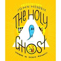 The Holy Ghost, John Hendrix, Patrick McDonnell