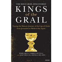 Kings of the Grail, Margarita Torres Sevilla, JoseMiguel Ortega del Rio