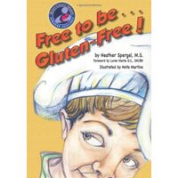 Free to Be Gluten Free!