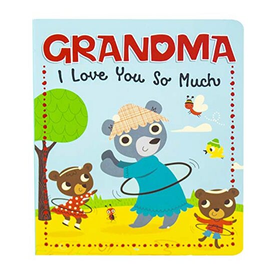 Grandma I Love You So Much