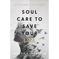Soul Care to Save Your Life