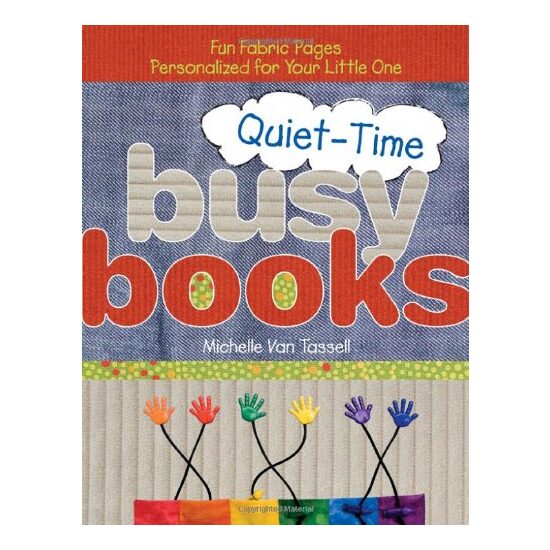 Quiet Time Busy Books