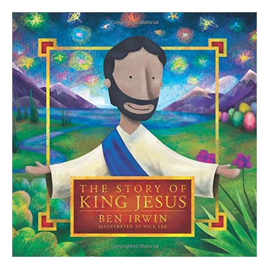 The Story of King Jesus