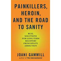 Painkillers, heroin, and the road to sanity