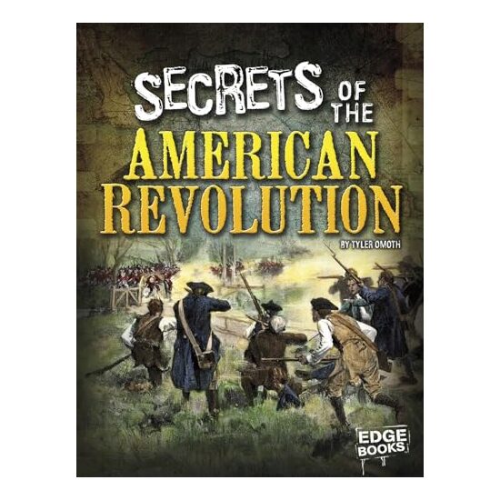 Secrets of the American Revolution