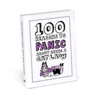 100 Reasons to Panic about Being a Cat Lady