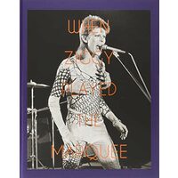 When Ziggy played the Marquee