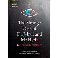 The Strange Case of Dr. Jekyll and Mr. Hyde & The Body Snatcher