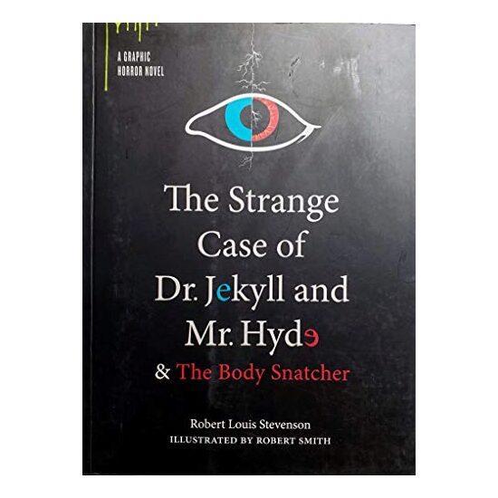 The Strange Case of Dr. Jekyll and Mr. Hyde & The Body Snatcher