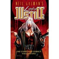 Neil Gaiman's Lady Justice #1, Neil Gaiman