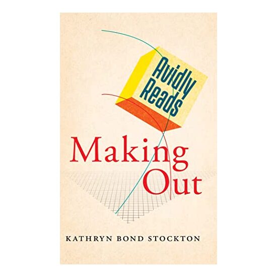 Avidly Reads Making Out