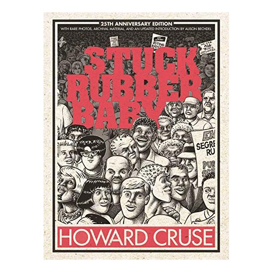 Stuck Rubber Baby 25th Anniversary Edition, Howard Cruse, Alison Bechdel