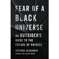 Fear of a Black Universe