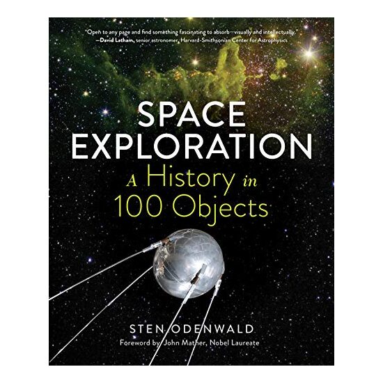 Space Exploration - A History in 100 Objects