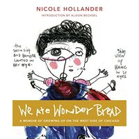 We ate Wonder Bread