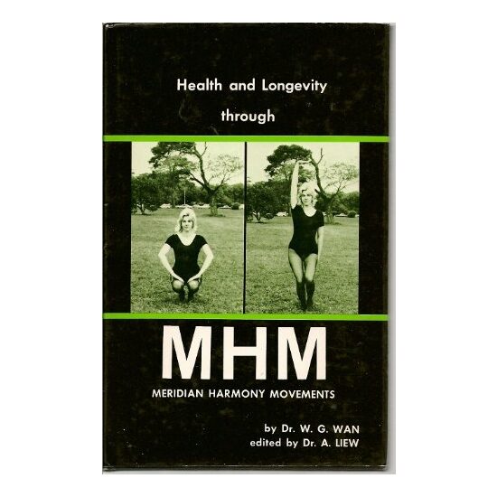 Health and Longevity through MHM (Meridian Harmony Movements)