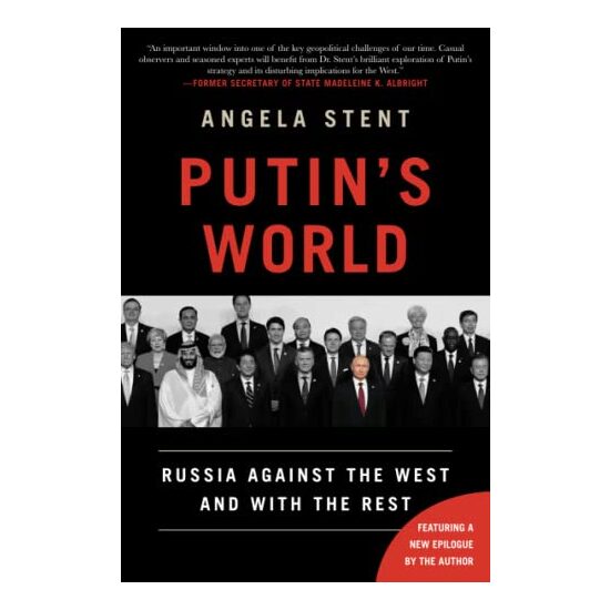Putin's World, Angela Stent
