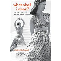 What Shall I Wear?, Claire McCardell, Tory Burch, Allison Tolman