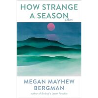 How Strange a Season