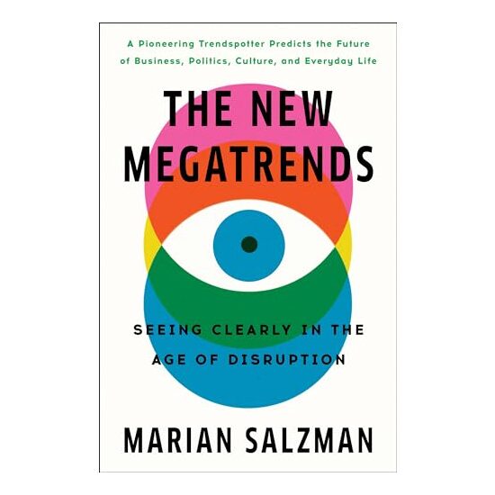 New Megatrends, Marian Salzman