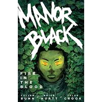 Manor Black Volume 2, Cullen Bunn, Brian Hurtt, Tyler Crook