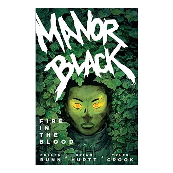 Manor Black Volume 2, Cullen Bunn, Brian Hurtt, Tyler Crook