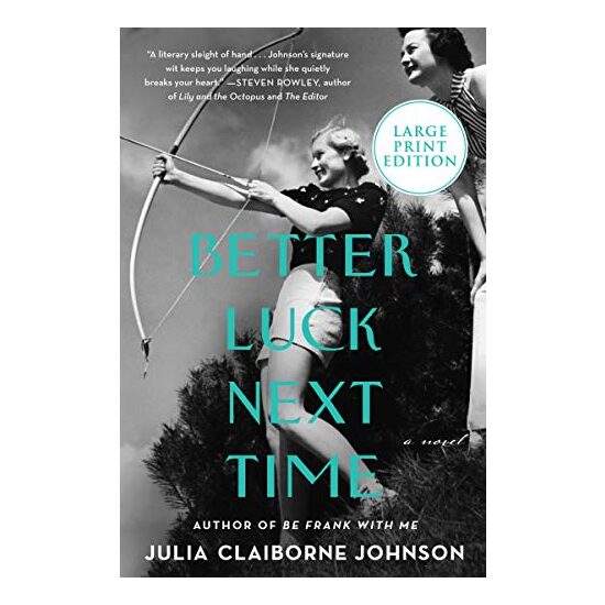 Better Luck Next Time, Julia Claiborne Johnson - Imagine 1
