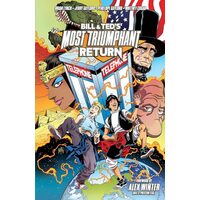 Bill and Ted's Most Triumphant Return