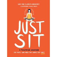 Just Sit, Sukey Novogratz, Elizabeth Novogratz
