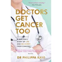 Doctors Get Cancer Too