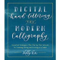 Digital Hand Lettering and Modern Calligraphy, Shelly Kim