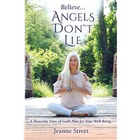 Believe Angels Don't Lie, Jeanne Street