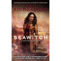 Seawitch: A Greywalker Novel, Kat Richardson
