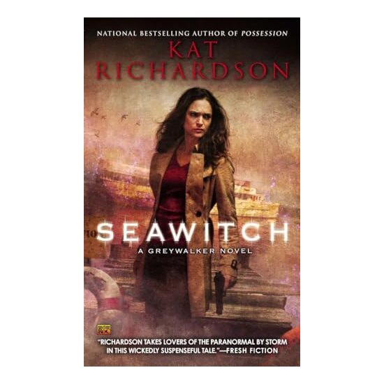 Seawitch: A Greywalker Novel, Kat Richardson