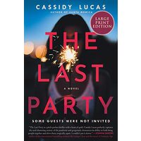 Last Party, Cassidy Lucas