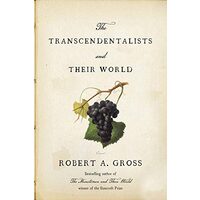 The Transcendentalists and Their World, Robert H. Sorgenfrey