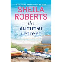 The Summer Retreat, Sheila Roberts