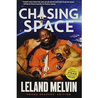 Chasing Space, Leland Melvin
