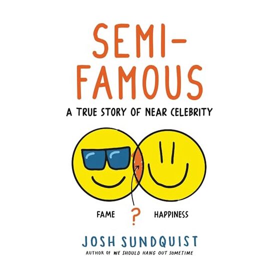 Semi-Famous, Josh Sundquist - Imagine 1