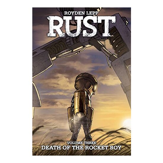 Rust Vol. 3 : Death of the Rocket Boy