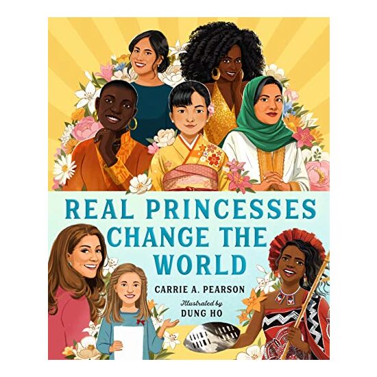 Real Princesses Change the World