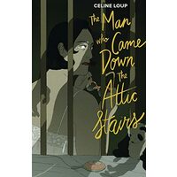 The Man Who Came Down the Attic Stairs