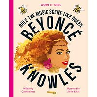 Work It, Girl : Beyoncé Knowles