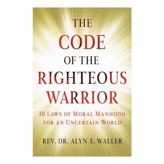 The Code of the Righteous Warrior