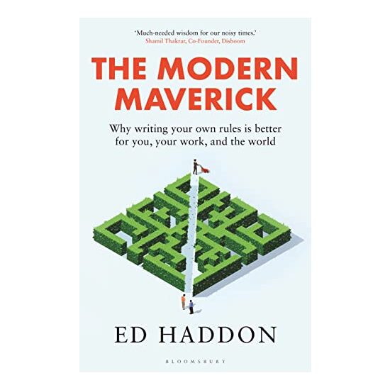 Modern Maverick, Ed Haddon
