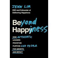 Beyond Happiness