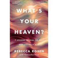 What's Your Heaven?