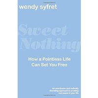 Sweet Nothing, Wendy Syfret