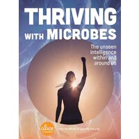 Thriving with Microbes